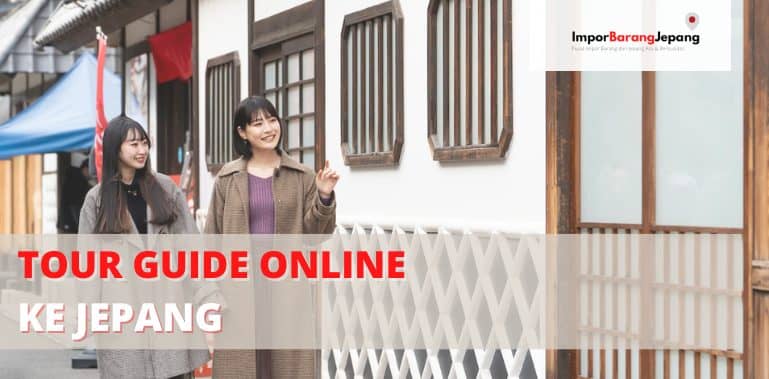 Tour Guide Online ke Jepang