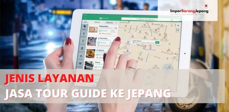 Jenis Layanan Jasa Tour Guide ke Jepang